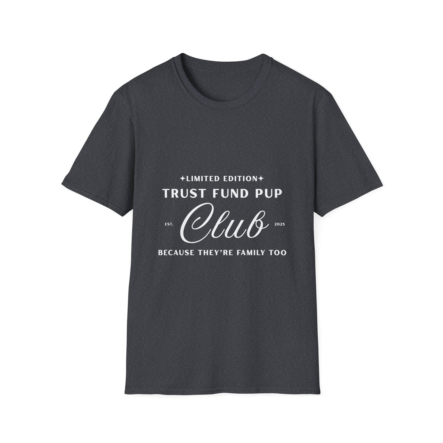 “Trust Fund Pup Club” Tee
