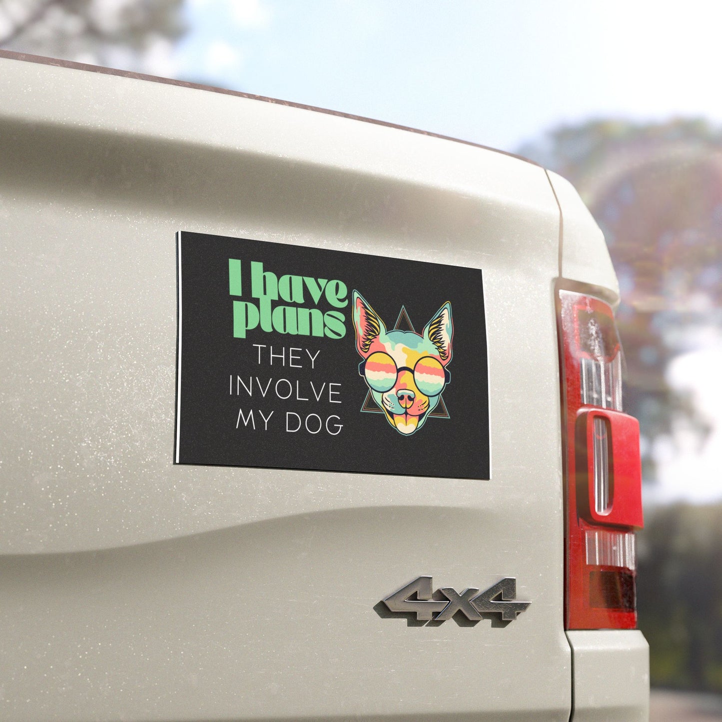 I Have Plans, They Involve My Dog – Car Magnet