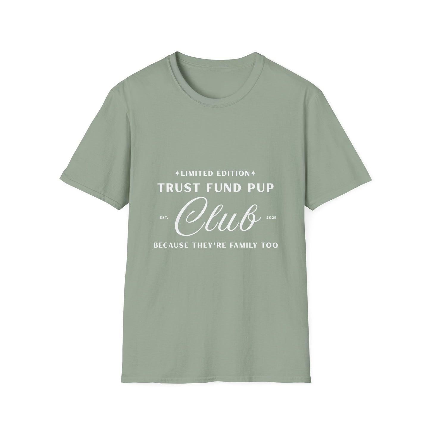 “Trust Fund Pup Club” Tee