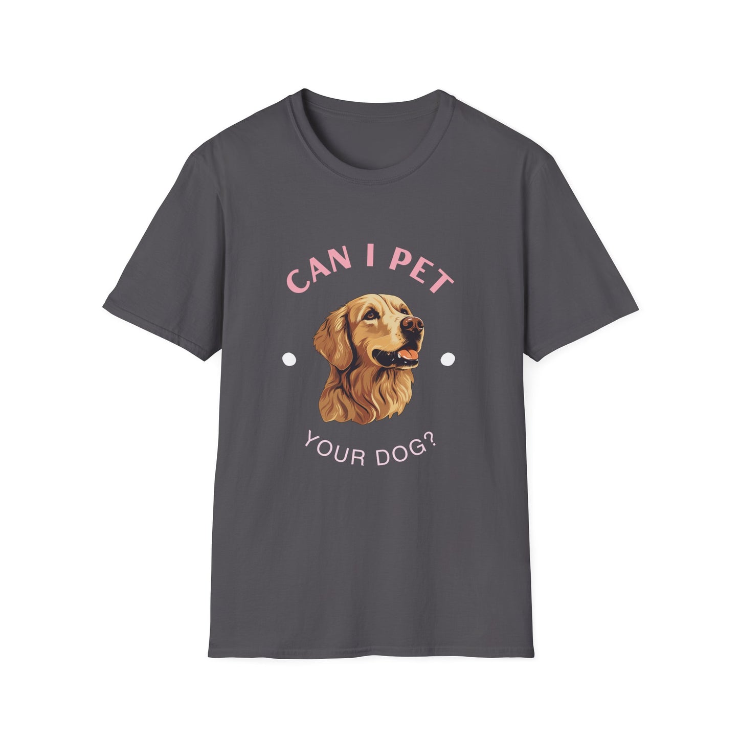 “Can I Pet Your Dog?” Tee