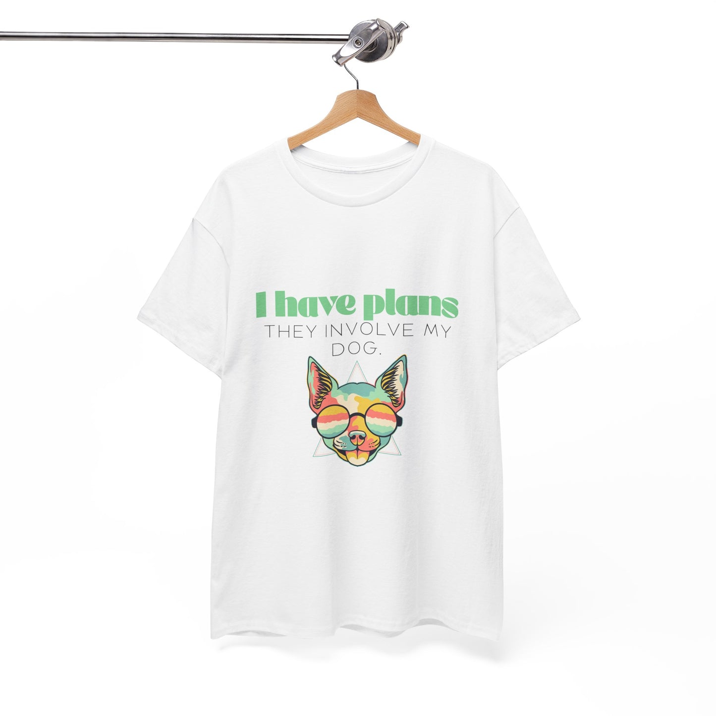 I Have Plans, They Involve My Dog – Unisex Tee