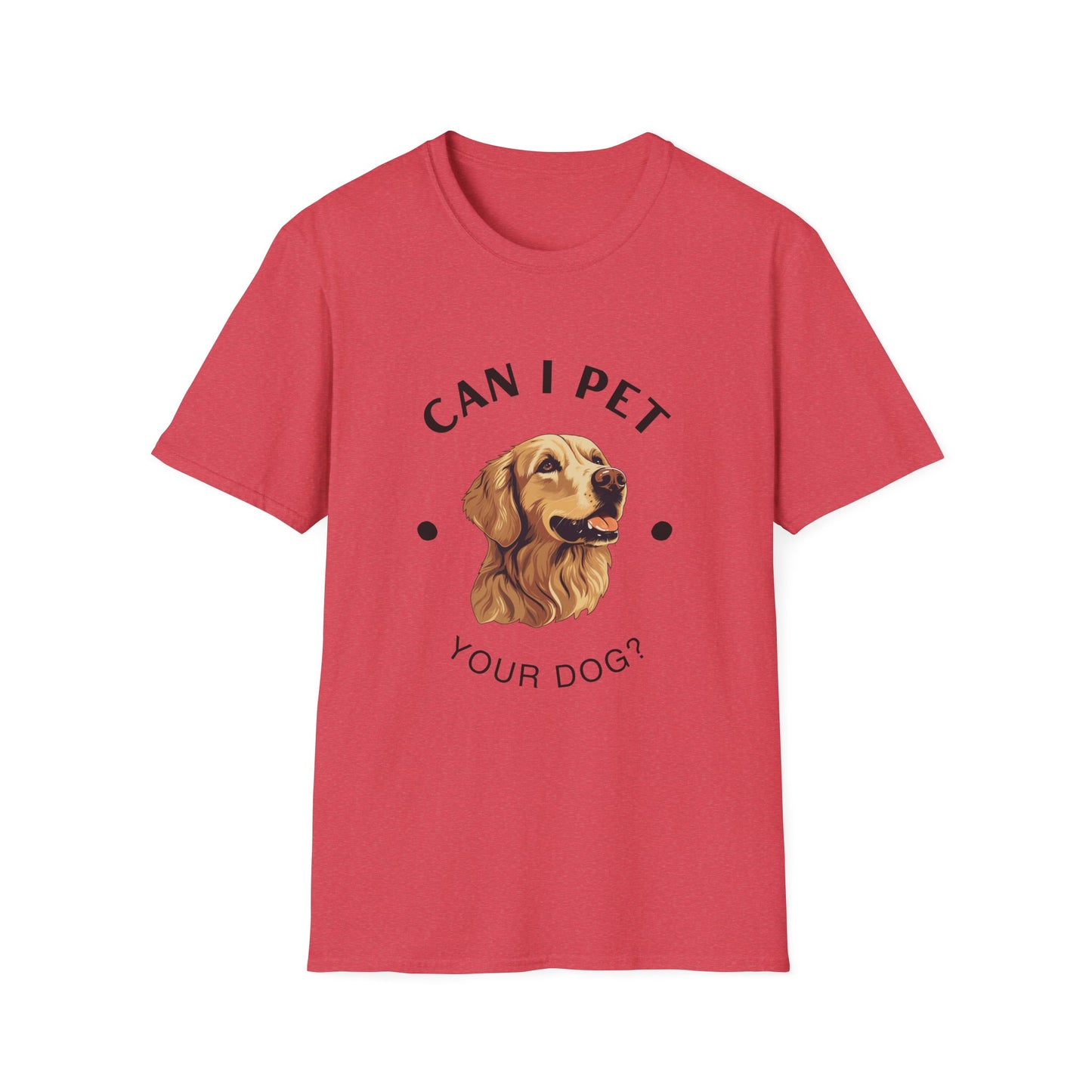“Can I Pet Your Dog?” Tee