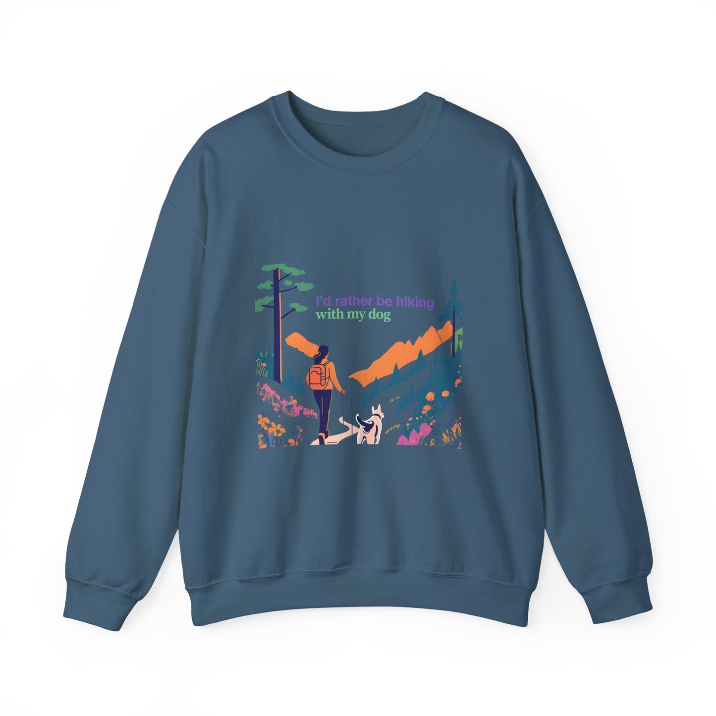 I'd rather be hiking with my dog - Crewneck Sweatshirt