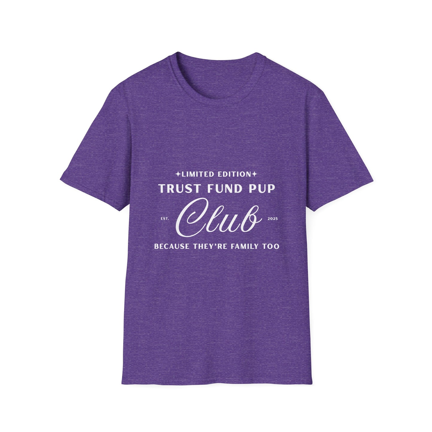 “Trust Fund Pup Club” Tee