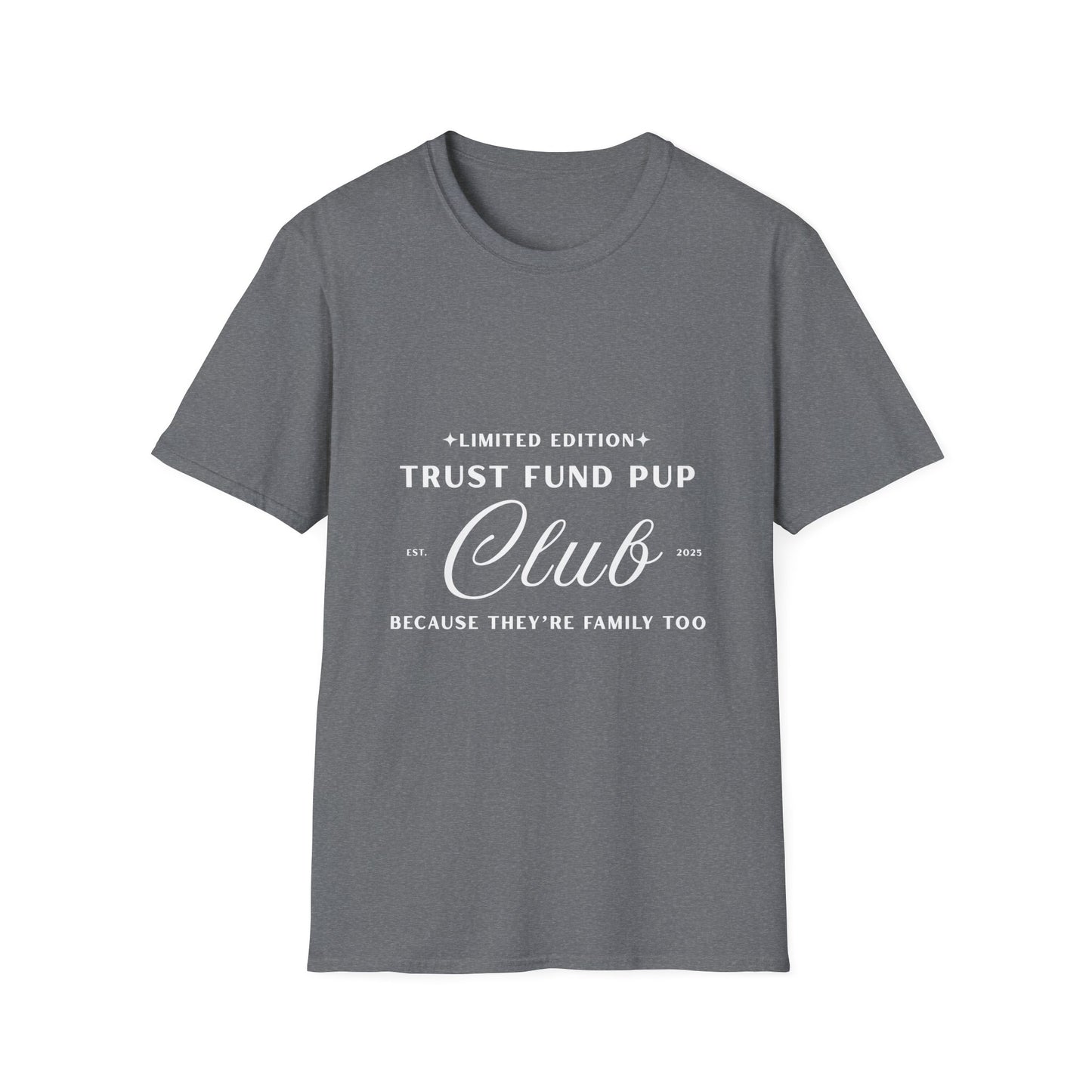 “Trust Fund Pup Club” Tee