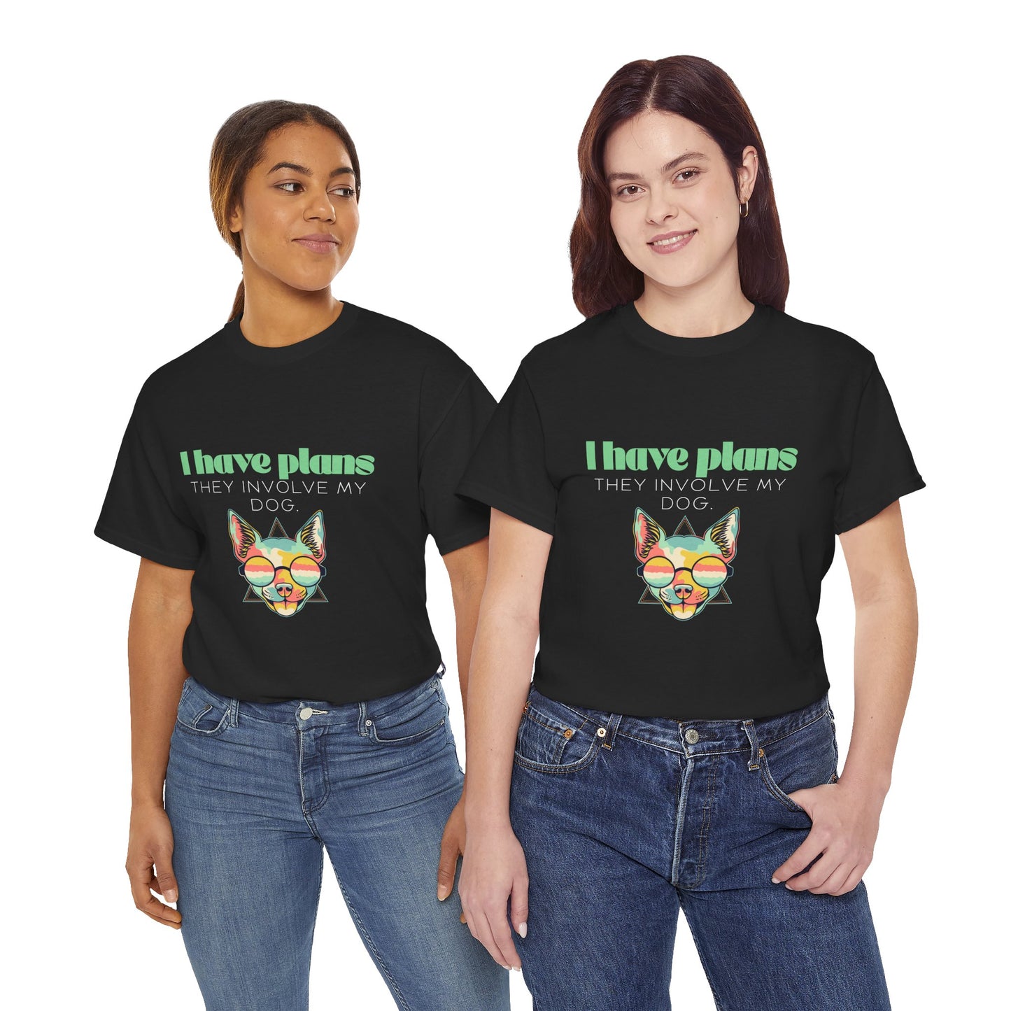 I Have Plans, They Involve My Dog – Unisex Tee