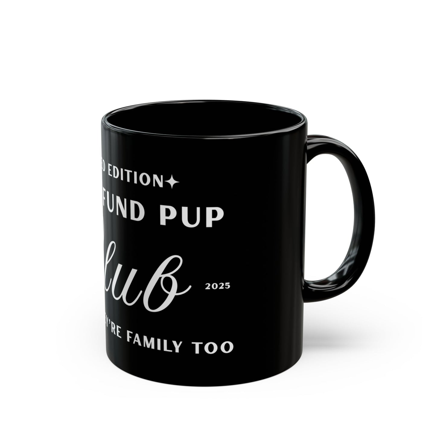 Limited Edition Trust Fund Pup Club Mug